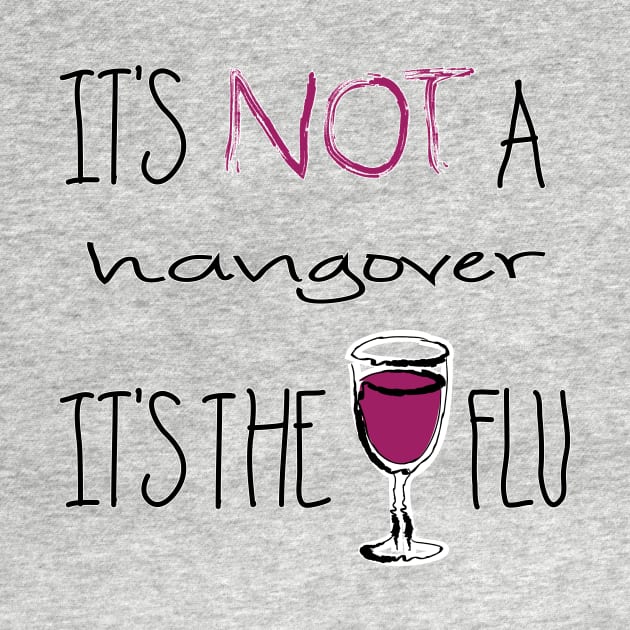 Wine Flu by BSDesigns
